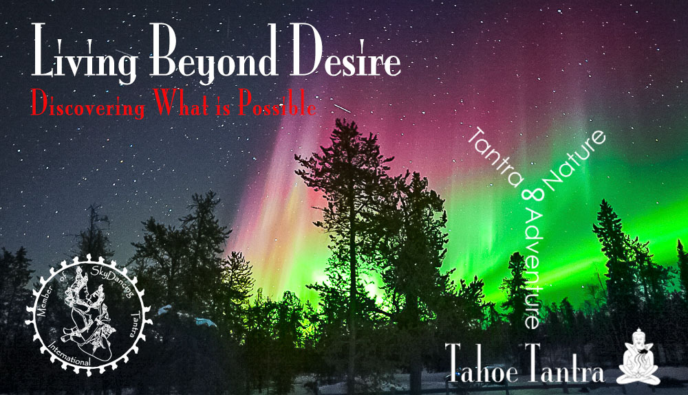 Living Beyond Desire